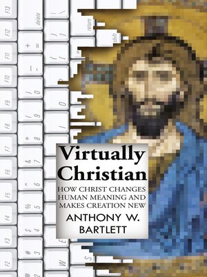 cover image of Virtually Christian